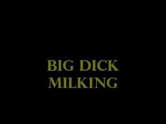 Big Dick Milking Thumb